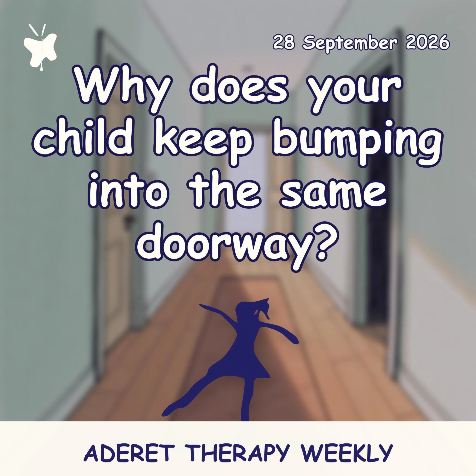 Aderet Therapy Weekly podcast cover: silhouette of a child dancing in a blurred hallway with green walls, timber floorboards and open doorways, 28 September 2026